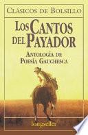 libro Los Cantos Del Payador